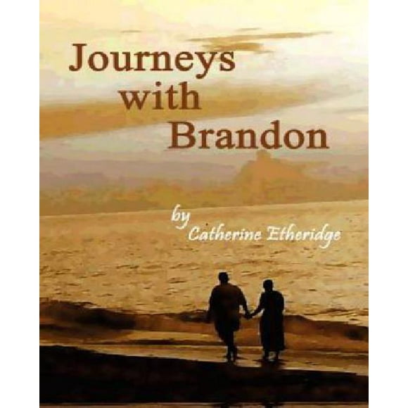 Journeys with Brandon