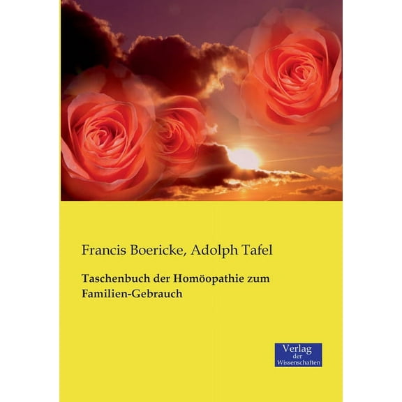 Taschenbuch der Homöopathie zum Familien-Gebrauch, (Paperback)
