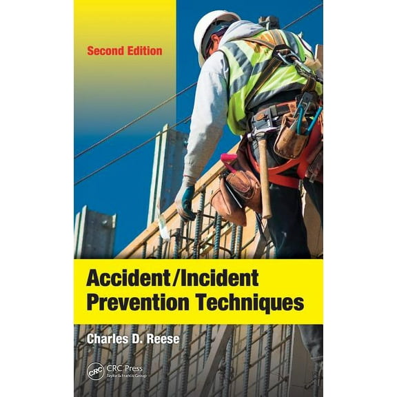 Accident/Incident Prevention Techniques, (Hardcover)