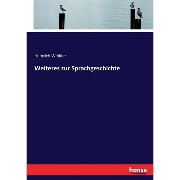 Weiteres zur Sprachgeschichte, (Paperback)