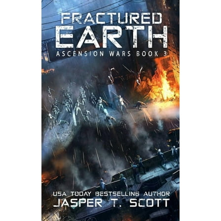 Fractured Earth (Paperback) by Aaron Sikes, Jasper T Scott