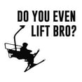thumbnail image 3 of CafePress - Bro, Do You Even Ski Lift? T Shirt - Men's White Classic Cotton T-Shirts, 3 of 4