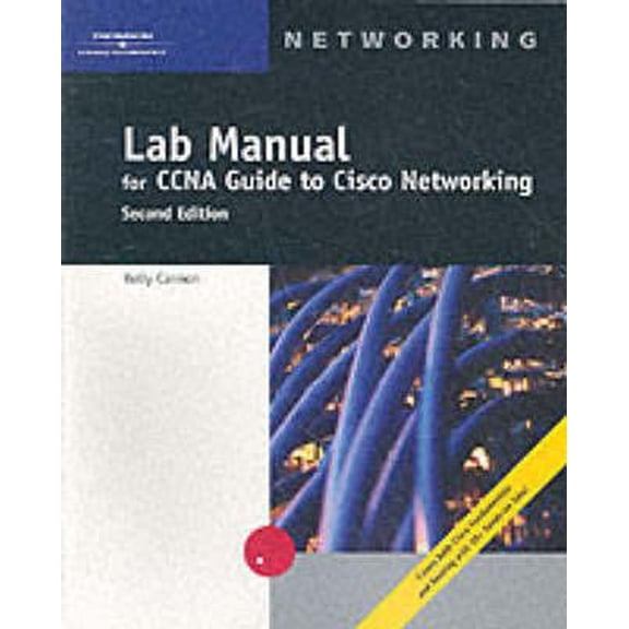 Pre-Owned CCNA Lab Manual for Cisco Networking Fundamentals, Second Edition (Paperback) 0619034785 9780619034788