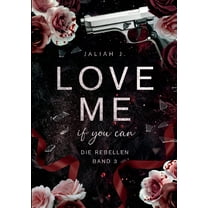 Love Me: if you can, (Paperback)
