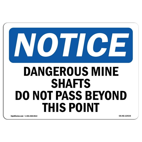 OSHA Notice Sign - Dangerous Mine Shafts Do Not Pass Beyond | Plastic Sign | Protect Your Business, Work Site, Warehouse & Shop Area |  Made in the USA