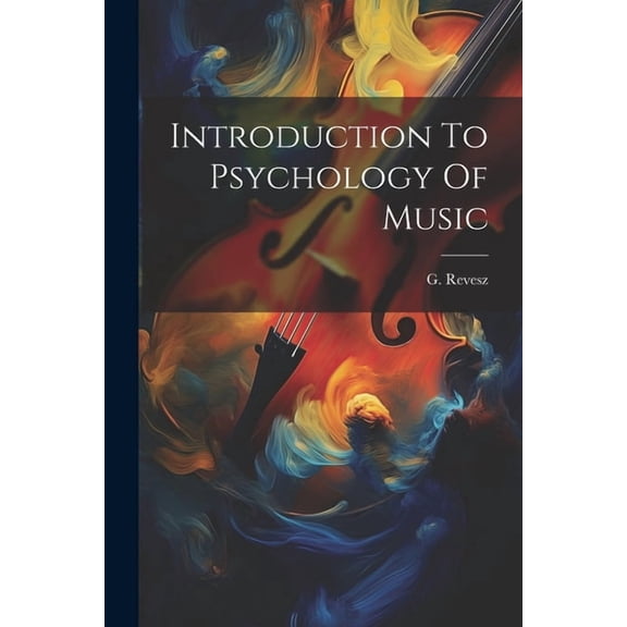 Introduction To Psychology Of Music (Paperback)