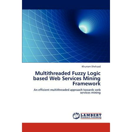 Multithreaded Fuzzy Logic Based Web Services Mining