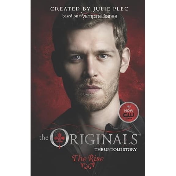 Pre-Owned The Originals: The Rise (Paperback) by Julie Plec