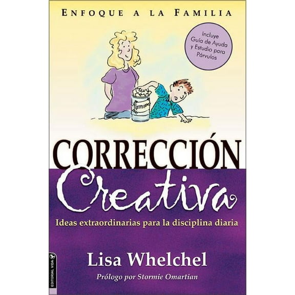 En Correcci��n Creativa: Ideas Extraordinarias Para La Disciplina Diaria, (Paperback)