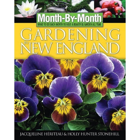 Pre-Owned Month-By-Month Gardening in New England (Paperback) 1591861071 9781591861072