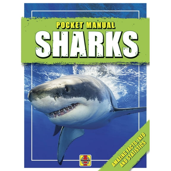 Haynes Pocket Manual: Sharks: Amazing Facts, Info and Statistics (Paperback)