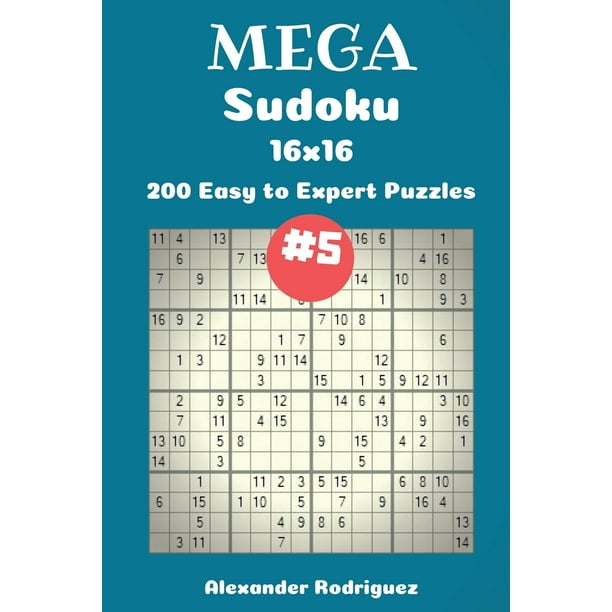 Mega Sudoku Puzzles 200 Easy To Expert 16x16 Vol 5 Walmart 