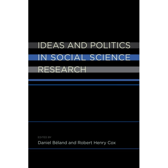 Ideas and Politics in Social Science Research, (Paperback)