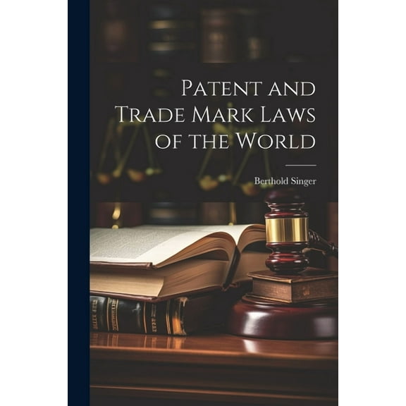 Patent and Trade Mark Laws of the World (Paperback)