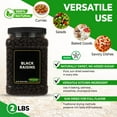 thumbnail image 3 of Black Raisins – Naturally Dried Whole Fruit Snack for Lunch Bags, Snack Packs & Trail Mix – Perfect for EBT Eligible Food Items, Kids Snacks & On-the-Go Cravings – 2lb, 3 of 5