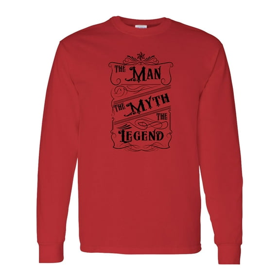 Inktastic The Man the Myth the Legend Long Sleeve T-Shirt