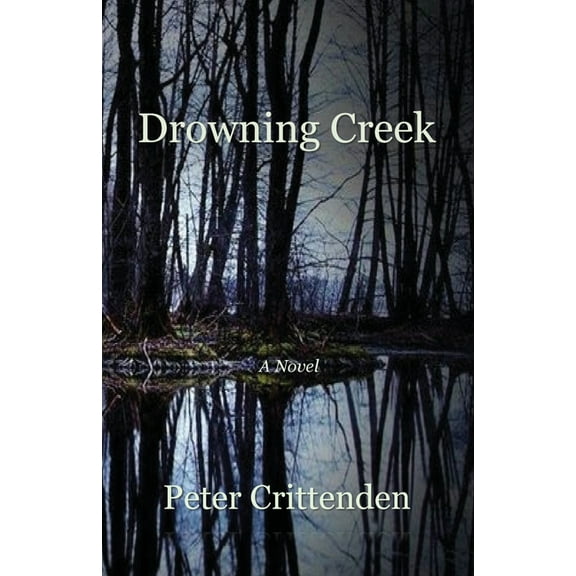 Drowning Creek, (Paperback)