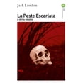 thumbnail image 1 of Libro La Peste Escarlata Y Otros Relatos Tapa Blanda, Autor Jack London, Editorial Akal, 1 of 2