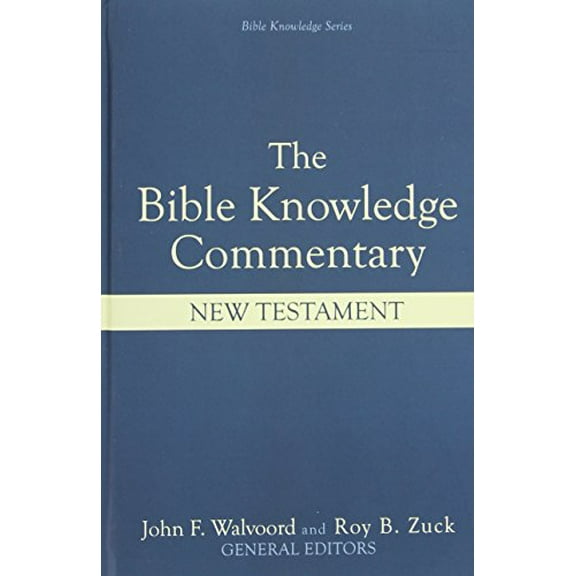 Pre-Owned Bible Knowledge Commentary: New Testament (Hardcover) 0882078127 9780882078120