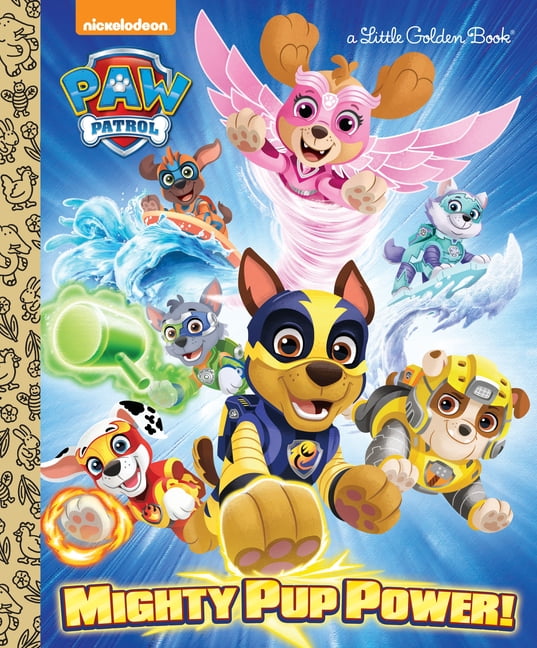 Little Golden Book: Mighty Pup Power! (Paw Patrol) (Hardcover) 