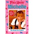thumbnail image 1 of Pre-Owned The Great Pet Project (Full House : Michelle) (Paperback) 0671519050 9780671519056, 1 of 1