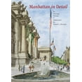 thumbnail image 1 of Pre-Owned Manhattan in Detail: An Intimate Portrait in Watercolor (Hardcover) 0789316919 9780789316912, 1 of 2