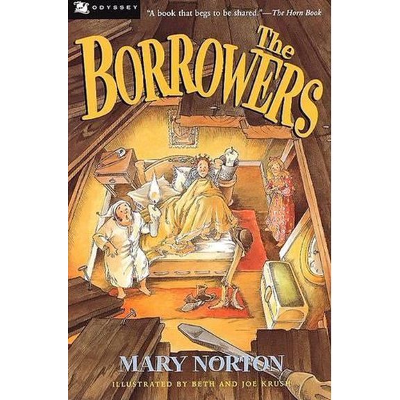 Pre-Owned The Borrowers (Paperback) 0152099905 9780152099909