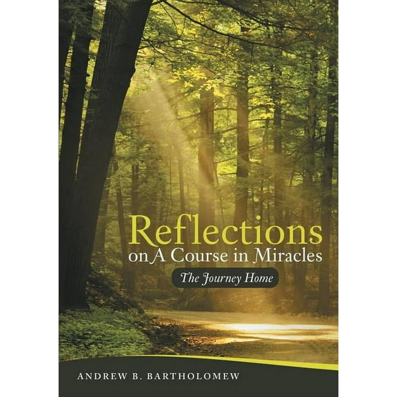 Reflections On A Course in Miracles, (Paperback)