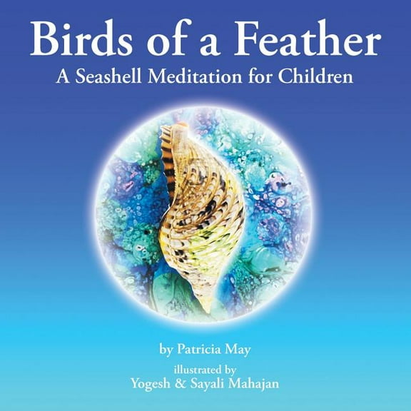 Birds of a Feather: A Seashell Meditation for Children, (Paperback)