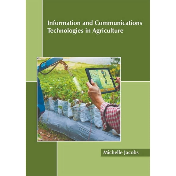 Information and Communications Technologies in Agriculture, (Hardcover)