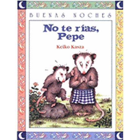 Pre-Owned No Te Rias Pepe (Paperback) 9580436231 9789580436232