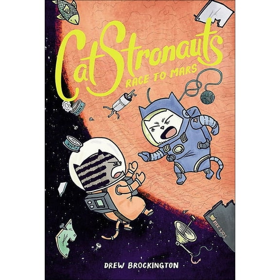 Catstronauts Race to Mars, Book 2, (Hardcover)