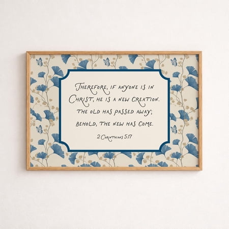 2 Corinthians 5:17 Wall Art New Creation Scripture Print Blue Botanical Christian Decor Horizontal Bible Verse Art 327