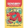 Sensory: Life on the Spectrum : An Autistic Comics Anthology (Paperback)
