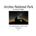 thumbnail image 5 of Arches National Park by Day & Night (Paperback Book), 5 of 10