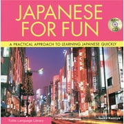 Angle View: Japanese for Fun : A Practical Approach to Learning Japanese Quickly (Audio CD Included) (Paperback)
