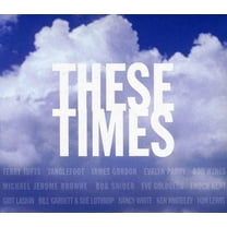 Various Artists - These Times - Music & Performance - CD