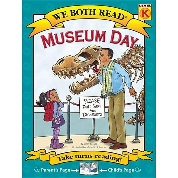We Both Read: Level K (Paperback) We Both Read-Museum Day (Pb), (Paperback)