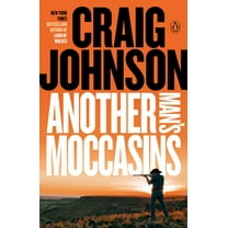 Longmire Mystery Another Man's Moccasins: A Longmire Mystery, (Paperback)