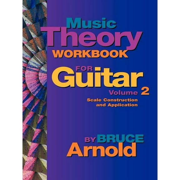 Music Theory Workbook for Guitar: Music Theory Workbook for Guitar Volume Two (Paperback)