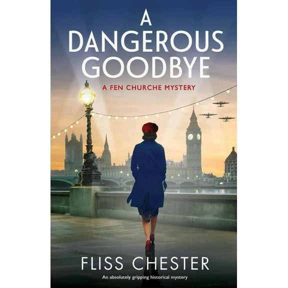 A Fen Churche Mystery A Dangerous Goodbye: An absolutely gripping historical mystery, Book 1, (Paperback)