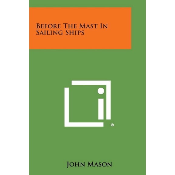 Before the Mast in Sailing Ships