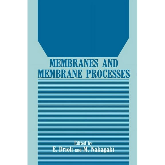 Membranes and Membrane Processes, (Hardcover)