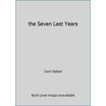 thumbnail image 1 of Pre-Owned the Seven Last Years (Paperback) 0912376473 9780912376479, 1 of 1
