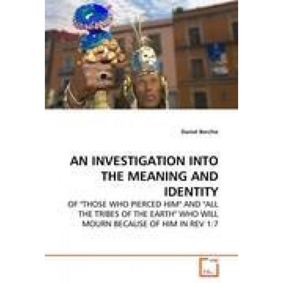 An Investigation Into the Meaning and Identity