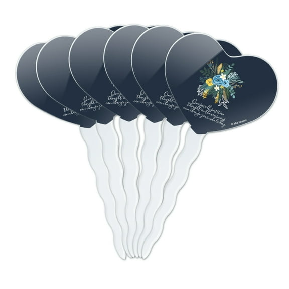 One Small Positive Thought in the Morning Can Change Your Whole Day Heart Love Cupcake Picks Toppers Decoration Set of 6