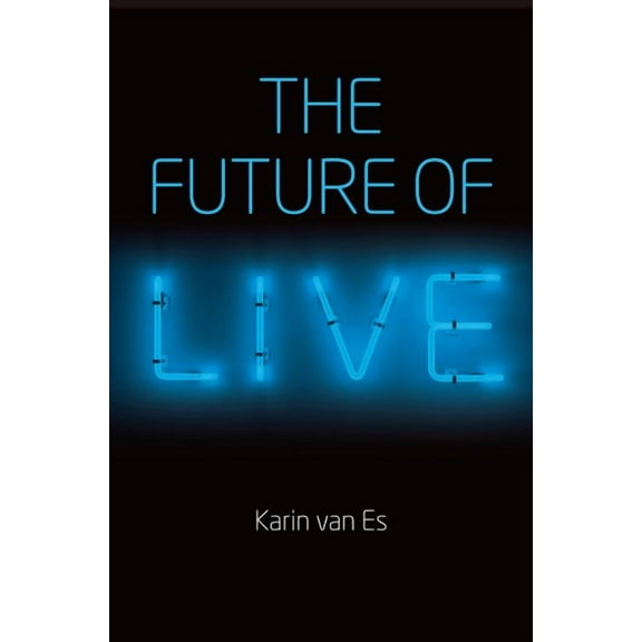 The Future of Live (Paperback)