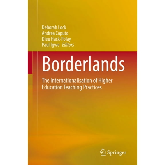 Borderlands: The Internationalisation of Higher Education Teaching Practices, (Hardcover)