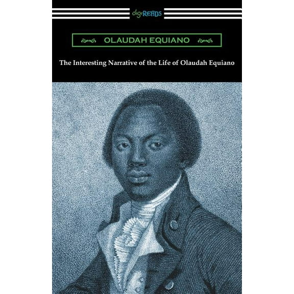 The Interesting Narrative of the Life of Olaudah Equiano (Paperback)