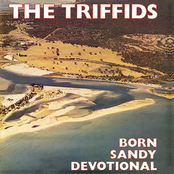 The Triffids - Born Sandy Devotional - Music & Performance - Vinyl